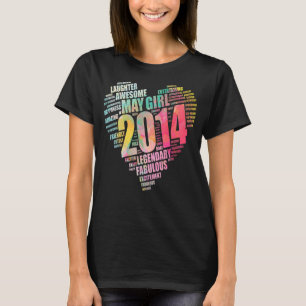 T-shirt Fabuleuse May Girl 2014 Awesome Big Heart 8e Naiss