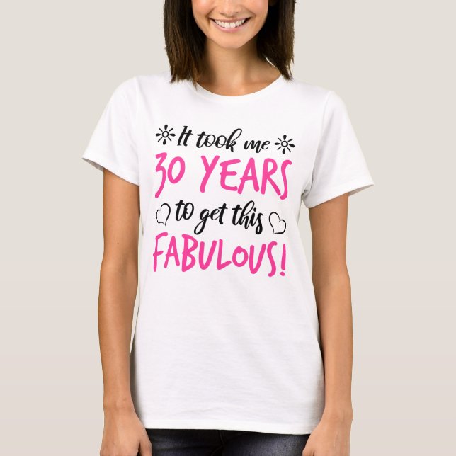 T-shirt Fabuleux 30e anniversaire (Devant)
