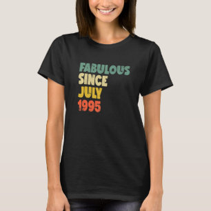 T-shirt Fabuleux depuis Juillet 1995 Garçon Homme Femme Na