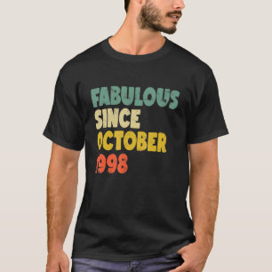 T-shirt Fabuleux depuis Octobre 1998 Garçon Femme Homme Fe