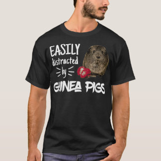T-shirt Facile à distraire par Guinée Pigs T Piggie Lover 