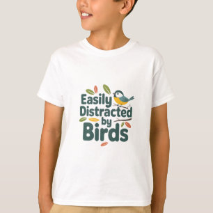 T-shirt Facile à distraire par les oiseaux - Design de chi