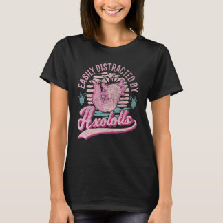 T-shirt Facilement Distrait Par Axolotls 1