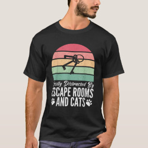 T-shirt Facilement distrait par Escape Rooms et Cats Lover