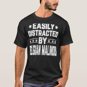 T-shirt Facilement Distrait Par Le Chien Malinois Belge