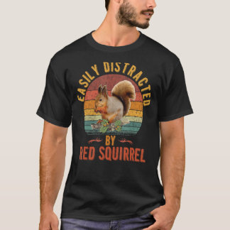 T-shirt Facilement Distrait Par L'Écureuil Rouge