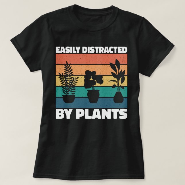 T-shirt Facilement Distrait Par Les Amoureux Du Jardinage  (Design devant)