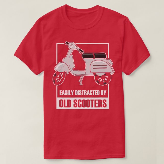 T-shirt Facilement Distrait Par Les Anciens Scooters Scoot (Design devant)
