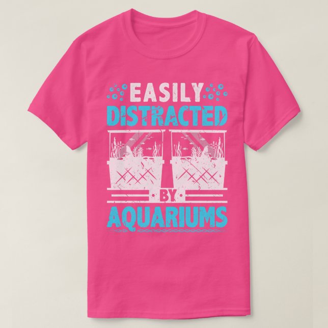 T-shirt Facilement Distrait Par Les Aquariums (Design devant)