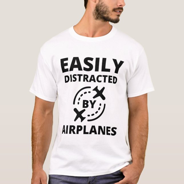 T-shirt Facilement distrait par les avions amusant pilote  (Devant)