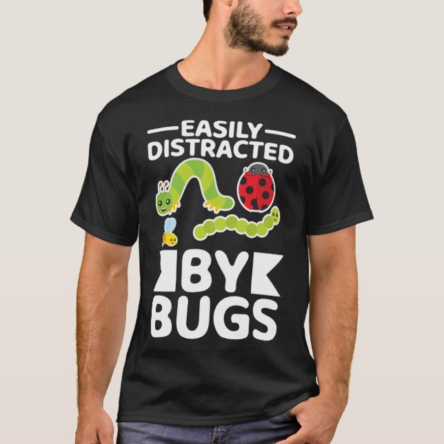 T-shirt Facilement Distrait Par Les Bugs Entomologie Insec (Devant)