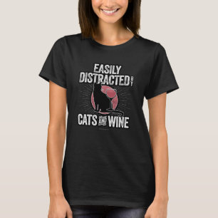T-shirt Facilement distrait par les chats et le vin