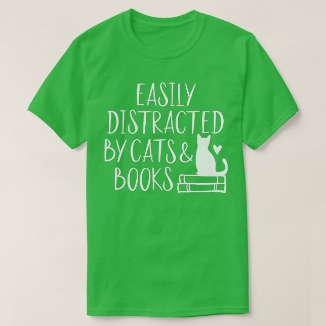 T-shirt Facilement distrait par les chats et les livresCut (Design devant)