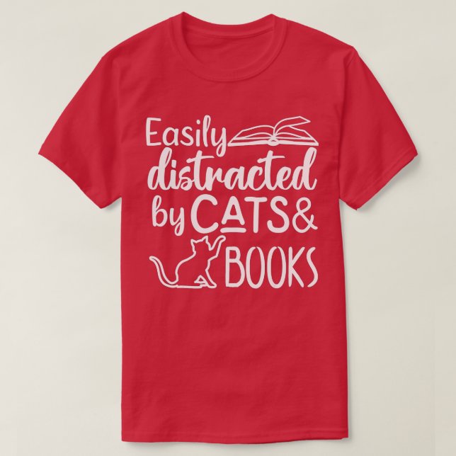 T-shirt Facilement distrait par les chats et les livresLou (Design devant)
