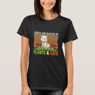 T-shirt Facilement Distrait Par Les Chats Et Les Plantes  