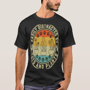 T-shirt Facilement Distrait Par Les Chats Et Les Plantes J