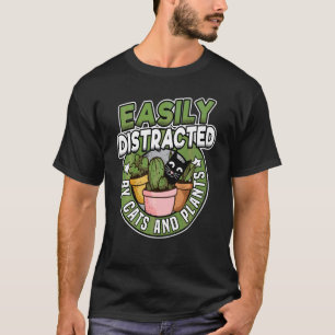 T-shirt Facilement Distrait Par Les Chats Et Les Plantes M