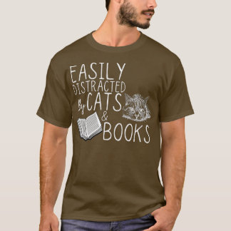 T-shirt Facilement distrait par les chats et livres Lover 