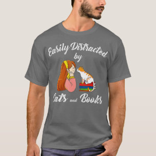 T-shirt Facilement distrait par les chats et livres pour l