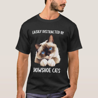 T-shirt Facilement distrait par les chats Snowshoe