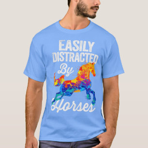 T-shirt Facilement Distrait Par Les Chevaux