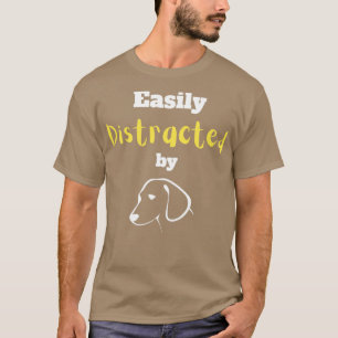 T-shirt Facilement distrait par les chiens3