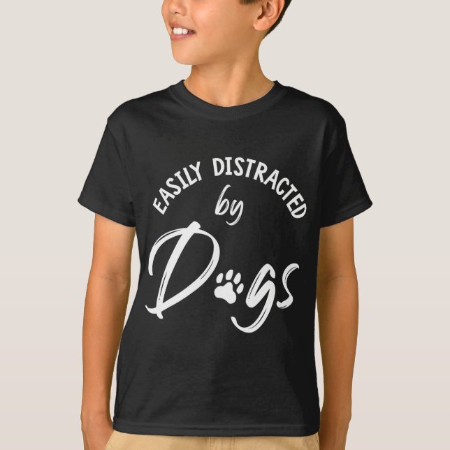 T-shirt Facilement distrait par les chiens - Amoureux des  (Devant)