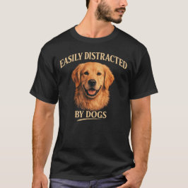 T-shirt Facilement Distrait Par Les Chiens Chien Retriever