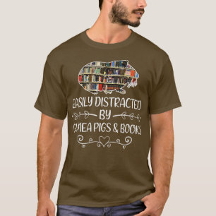 T-shirt Facilement distrait par les cobayes et les livres