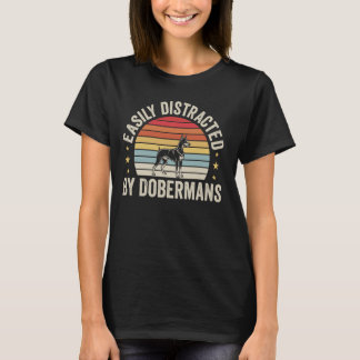 T-shirt Facilement Distrait Par Les Dobermans Drôle De Pro