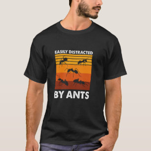 T-shirt Facilement distrait par les fourmis, amateur de fo