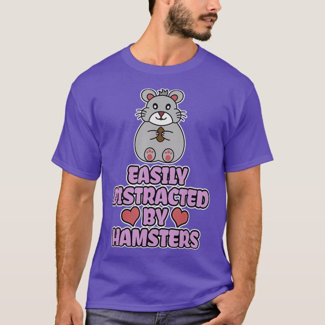 T-shirt Facilement Distrait Par Les Hamsters (Devant)