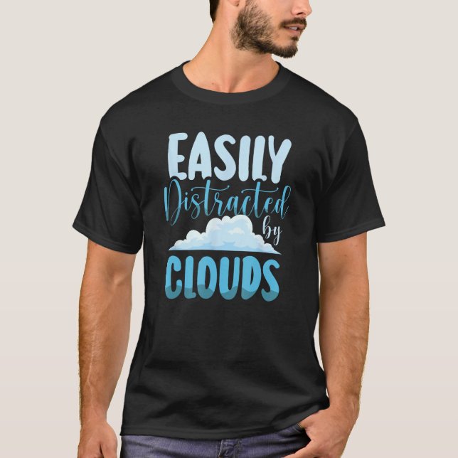 T-shirt Facilement Distrait Par Les Nuages Météo Météo Mét (Devant)