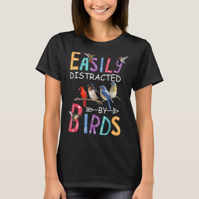 T-shirt Facilement Distrait Par Les Oiseaux Drôle Oiseau (Devant)