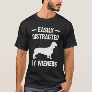 T-shirt Facilement Distrait Par Les Saucisses Ma Belle Nou