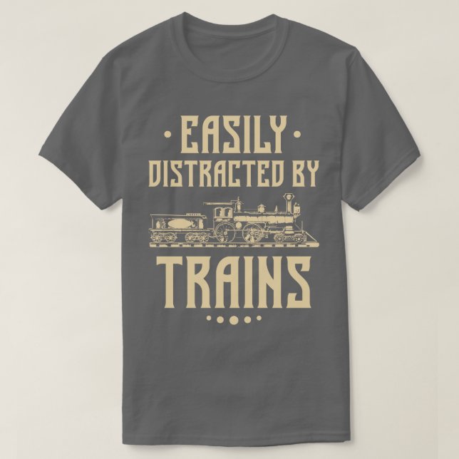 T-shirt Facilement Distrait Par Les Trains (Design devant)