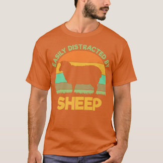 T-shirt Facilement distrait par mouton éleveur de moutons 