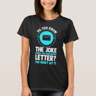 T-shirt Facteur Connaissez-vous la blague sur le L sans ti