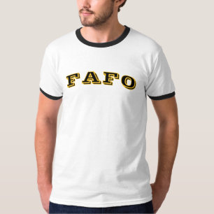 T-shirt FAFO de tendance - FuckAround & Find Out Shirt