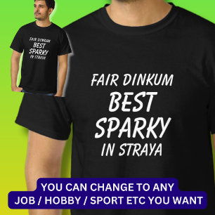 T-shirt Fair Dinkum BEST SPARKY (Electricien) en Straya
