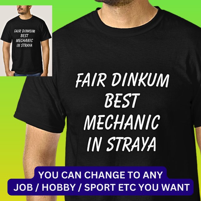 T-shirt Fair Dinkum MEILLEUR MÉCANIQUE à Straya (Créateur téléchargé)
