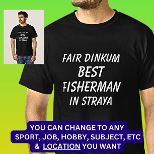 T-shirt Fair Dinkum MEILLEUR PÊCHEUR en Straya