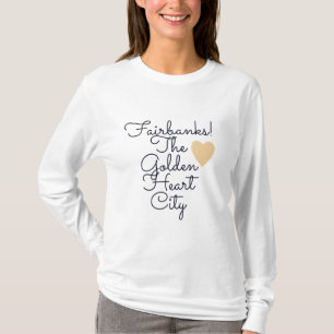 T-shirt Fairbanks Golden Heart City