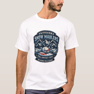 T-shirt Fairbanks Snow Maulers (Full Contact Golf)
