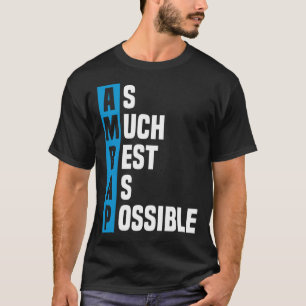 T-shirt Faire autant de repos que possible AMRAP