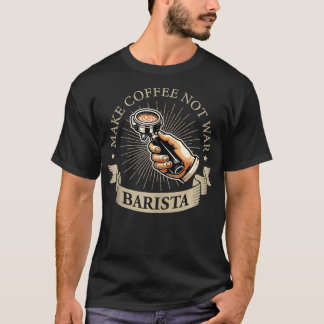 T-shirt Faire Café PasBarista Café Maker 11