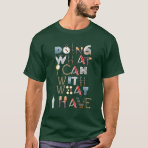 T-shirt Faire Ce Que Je Peux Avec Ce Que J'Ai (Transparent