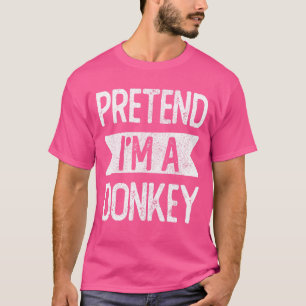 T-shirt Faire comme si je suis un costume d'âne Lazy Hallo