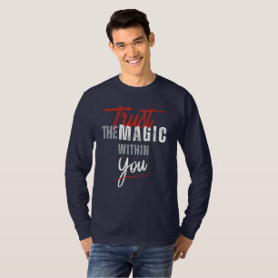 T-shirt Faire Confiance à la Magie en Vous