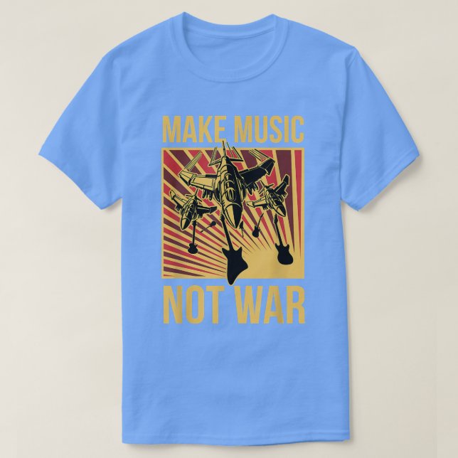T-shirt Faire de la musique pas la guerre (Design devant)